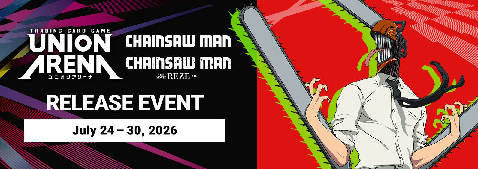 Union Arena Chainsaw Man Release Event 07/29