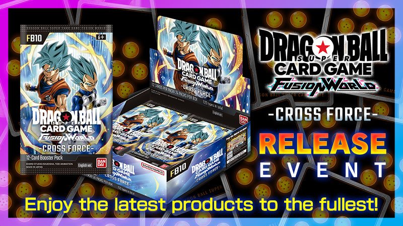 Dragon Ball Super FW FB10 Release Event 06/17