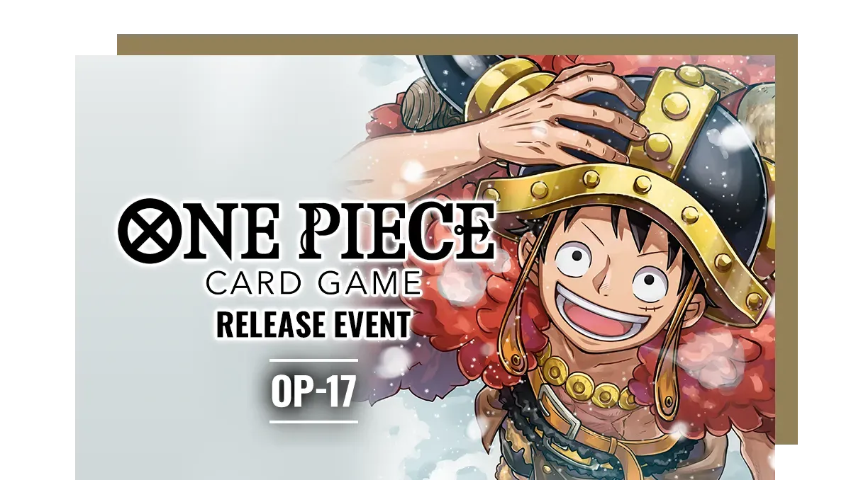 One Piece OP-17 Release Event 08/27