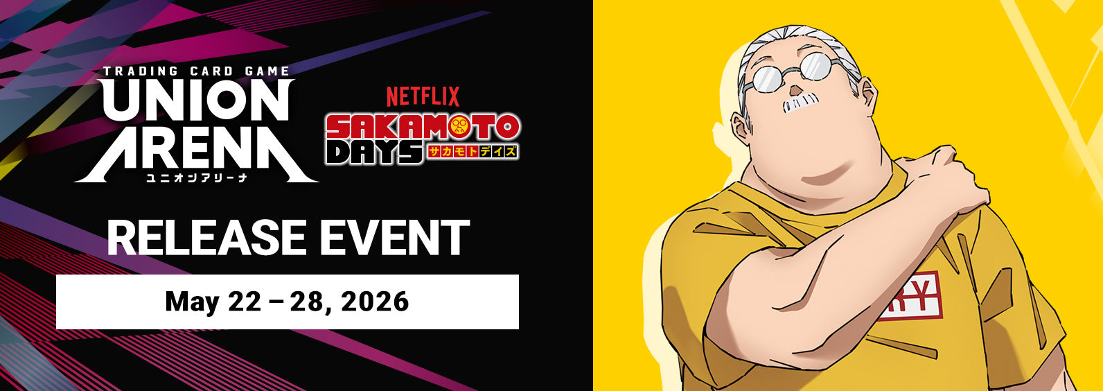 Union Arena Sakamoto Days Release Event 05/24