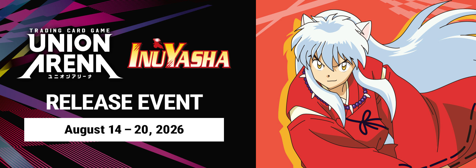 Union Arena INUYASHA [UE23BT] Release Event 08/17